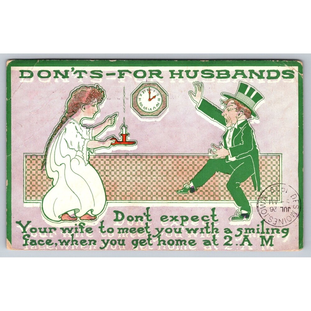 1909 Comic Postcard Don'ts For Husbands Wife Candle Late Home 2 AM Des Moines IA